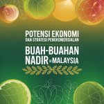Potensi Ekonomi dan Strategi Pengkomersialan Buah-Buahan Nadir di Malaysia image